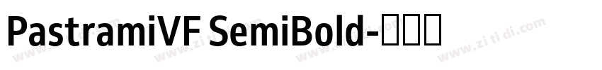 PastramiVF SemiBold字体转换 PastramiVF SemiBold字体转换